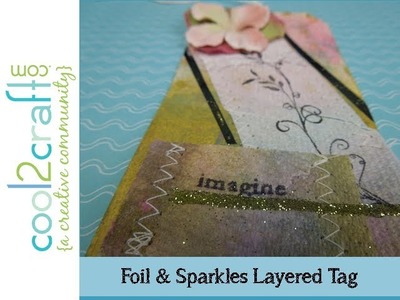 How to Embellish Tags with KoolTak Foil and Sparkles by Tiffany Windsor