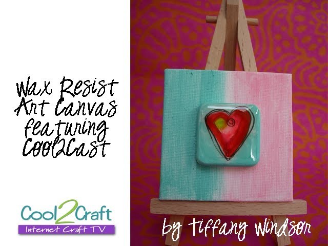 How to Make a Wax Resist Design on Cool2Cast by Tiffany Windsor
