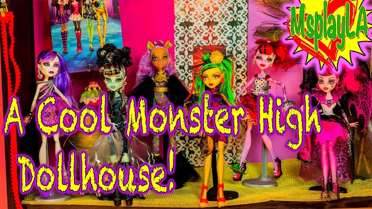 Monster High Dolls - Making a Cool Doll House for Our Monster High Dolls on MsPlayLA
