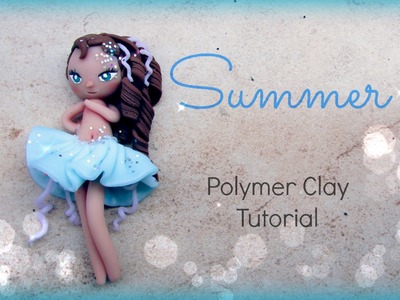 4 Seasons ▪ Summer ▪ Polymer Clay Tutorial ❀ Doll Chibi