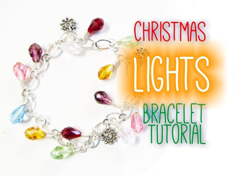 Christmas Lights Bracelet Tutorial | eclecticdesigns