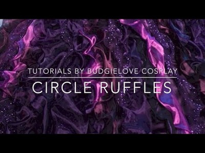 Circle Ruffles Tutorial