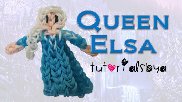 {Disney Princess Series} Queen Elsa Figurine.Action Figure Rainbow Loom Tutorial
