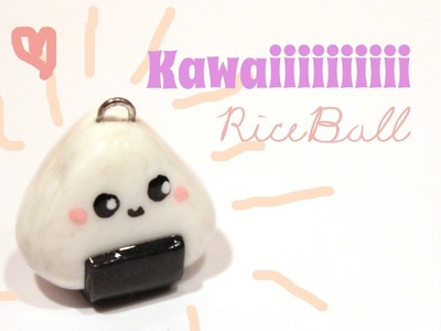 ◕‿‿◕ Rice Ball! Kawaii Friday 67 (Tutorial in Polymer Clay)