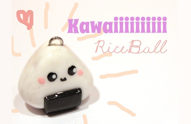 ◕‿‿◕ Rice Ball! Kawaii Friday 67 (Tutorial in Polymer Clay)