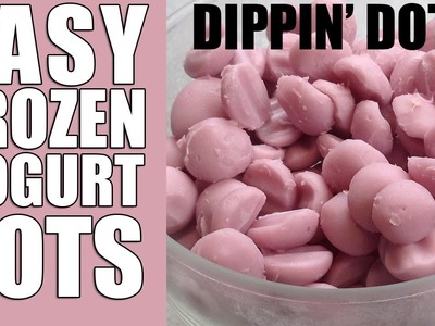 Easy Frozen Yogurt Dots Recipe ! - DIPPIN' DOTS Recipe