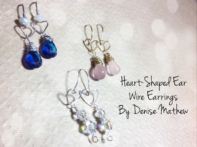 Heart-Shaped Ear Wire Earrings by Denise Mathew