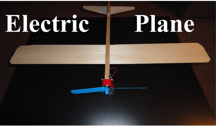 How to Build a Battery Powered Plane (Balsa Wood Airplane)