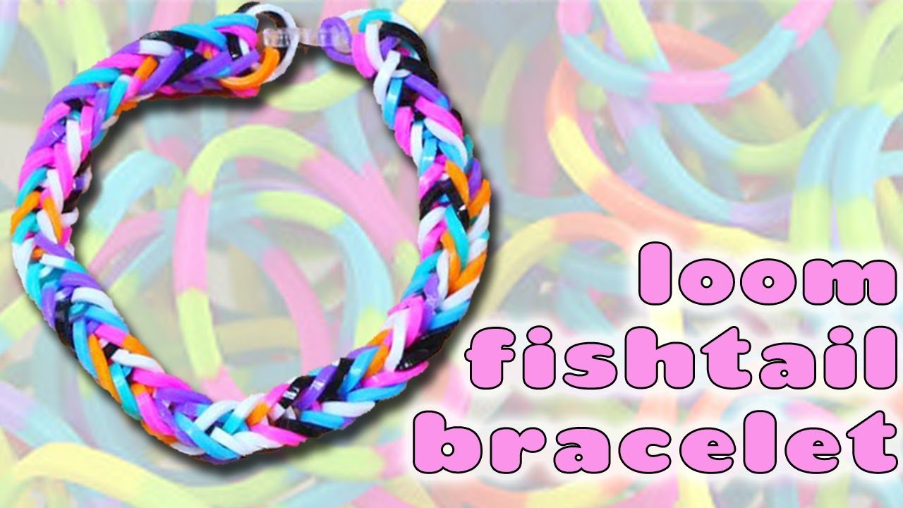 How To Make A Loom Fishtail Bracelet By Hand