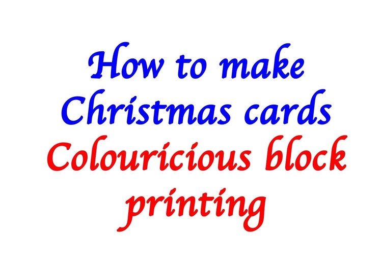 How to make Christmas cards - with block printing