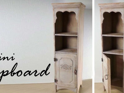 Miniature Furniture; Cupboard. Cabinet Tutorial - Dolls.Dollhouse