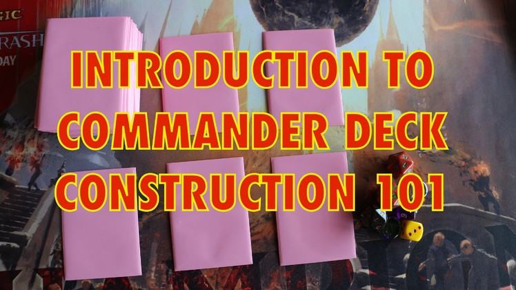MTG - Introduction To Commander Deck Construction - How To Build EDH