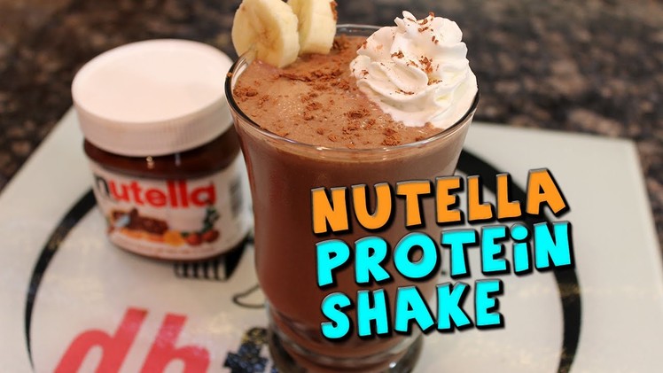 Nutella PROTEIN Shake Recipe
