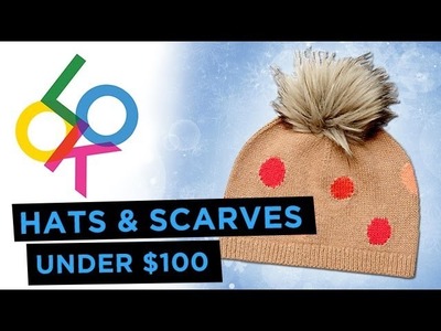 Cool Winter Hats & Scarves: 10 Under $100