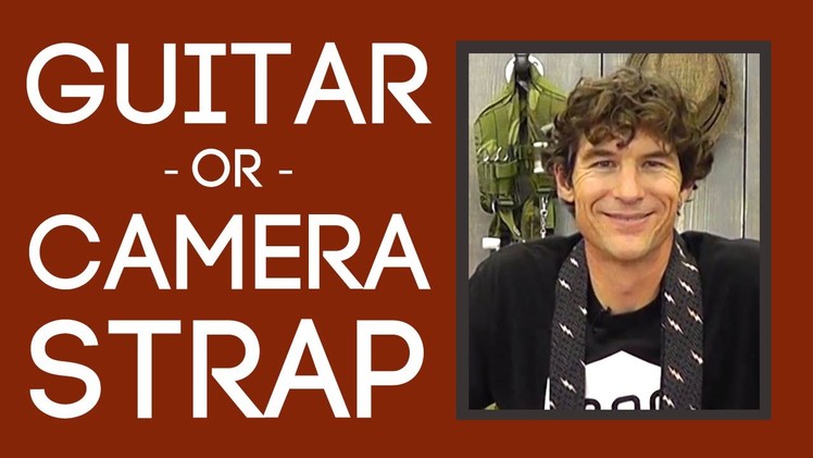 Guitar or Camera Strap: Easy Sewing Tutorial with Rob Appell of Man Sewing