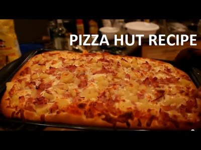 How to make a Pizza Hut style pan pizza recipe!