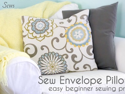 How to Sew an Envelope Pillow Cover - Easy Sewing Project