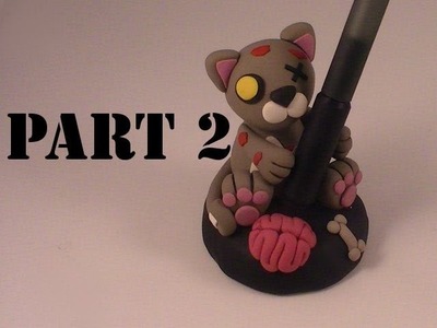 Polymer Clay Zombie Kitty Pen Holder (Part 2)