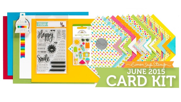 Simon Says Stamp June 2015 Card Kit Reveal!