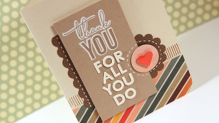 Thank You For All You Do - Make a Card Monday #160