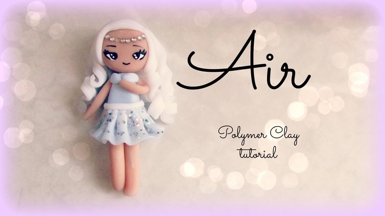 4 Elements - Air - Polymer clay Tutorial ❀ Doll Chibi
