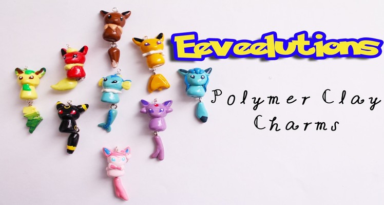 Eeveelutions - Pokemon: Polymer Clay Creations