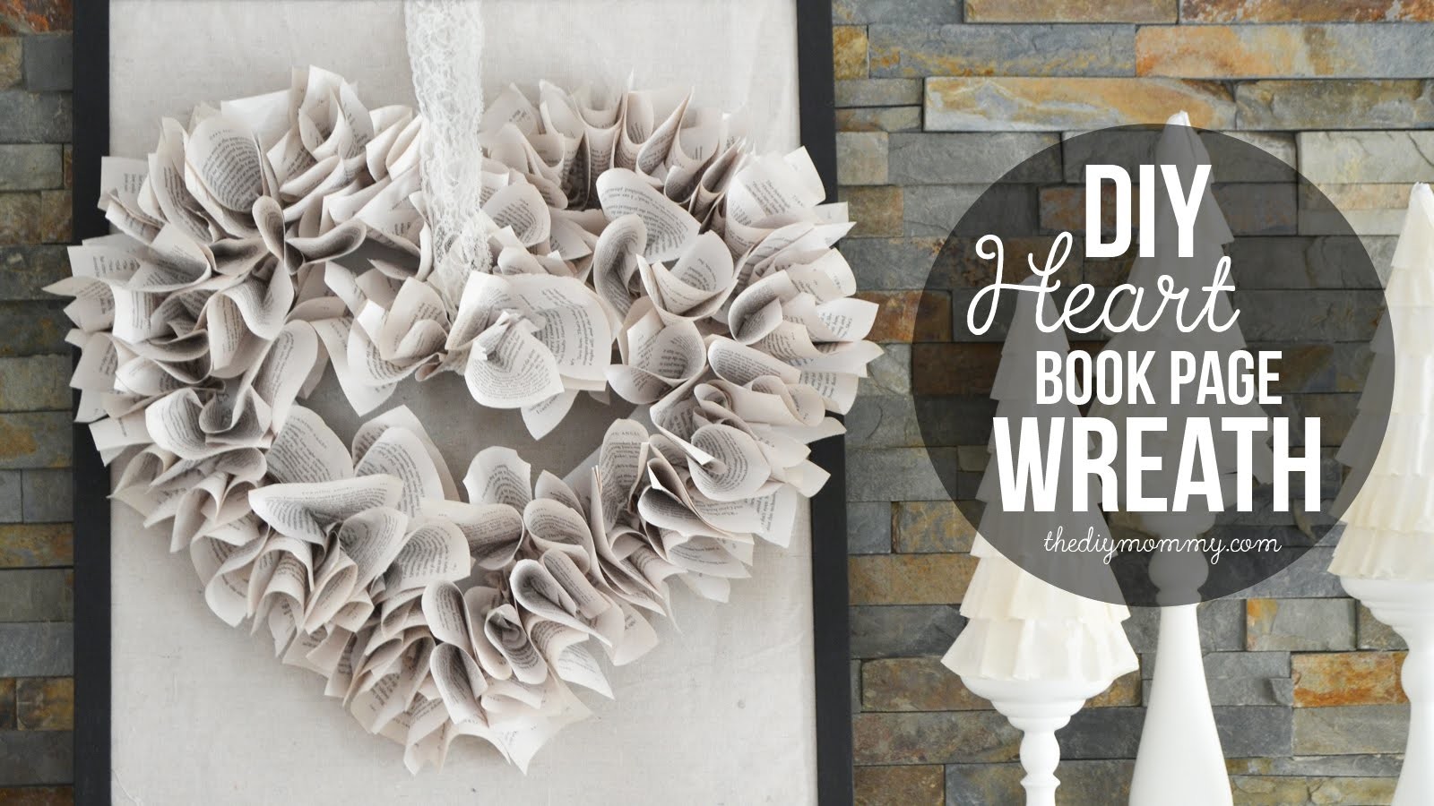 How to Make a Heart Shaped Book Page Wreath