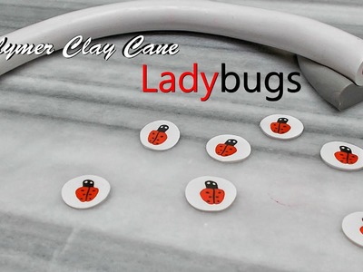 Ladybug cane tutorial, Polymer Clay.