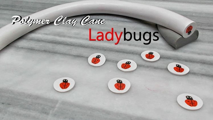 Ladybug cane tutorial, Polymer Clay.