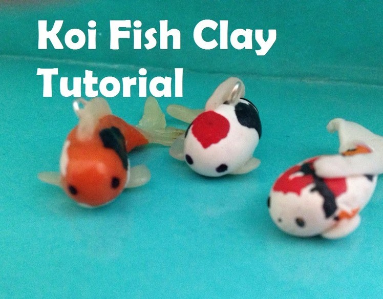 Polymer Clay Koi Fish Tutorial ❤