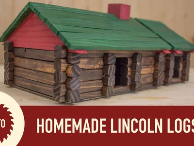 How to Make Lincoln Logs: Woodworking Project