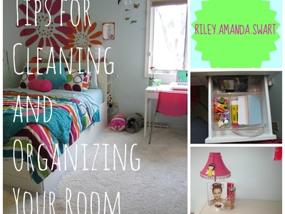 Tips For Cleaning and Organizing Your Room