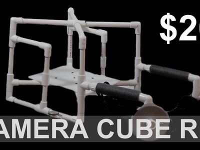 DIY Camera Cube Rig - $20