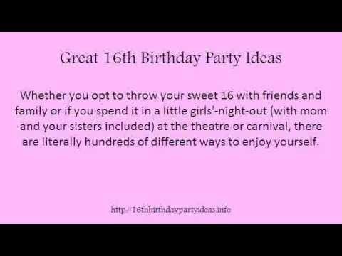 Great 16th Birthday Party Ideas