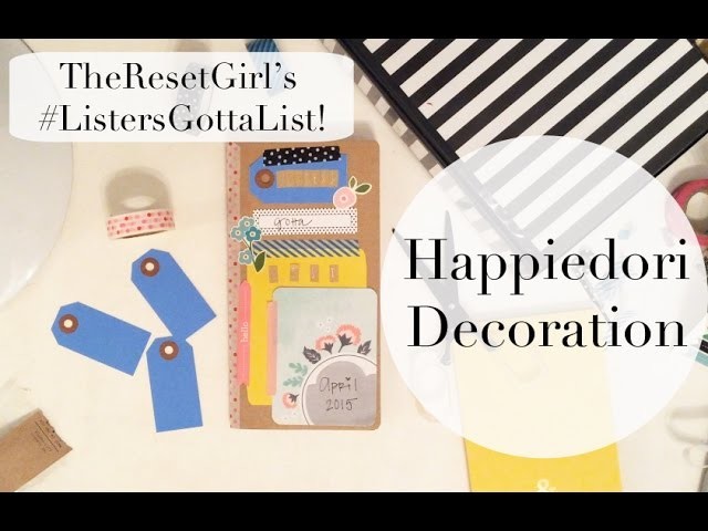 Happiedori Decoration: TheResetGirl #ListersGottaList | Art Journal With Me!