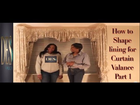 How to Shape lining for Curtain Valance part 1