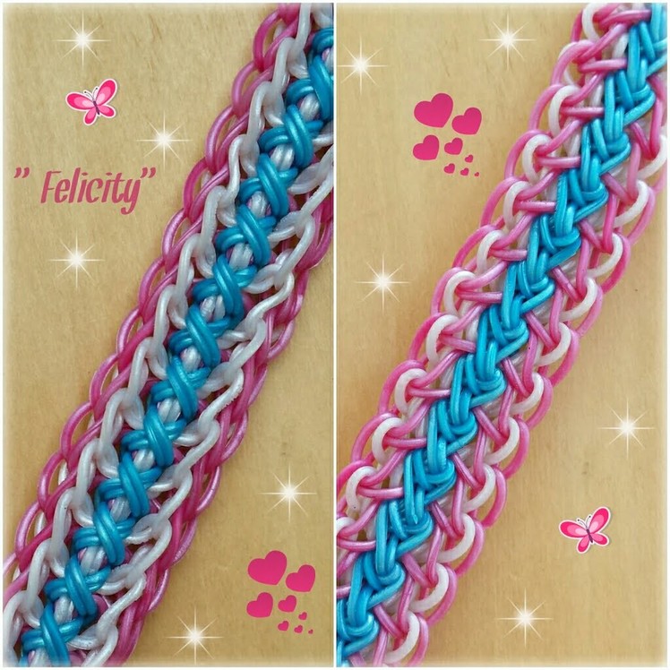New "Felicity" Rainbow Loom Bracelet.How To Tutorial