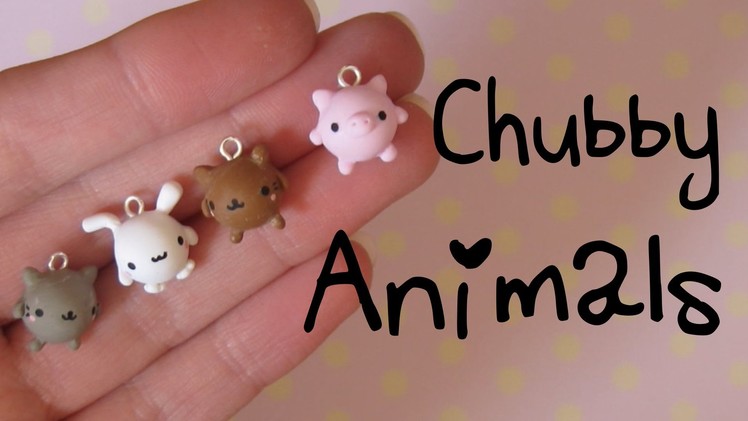 Chubby Animals Tutorial: Kitties, Bunny & Pig! Polymer Clay Charms.