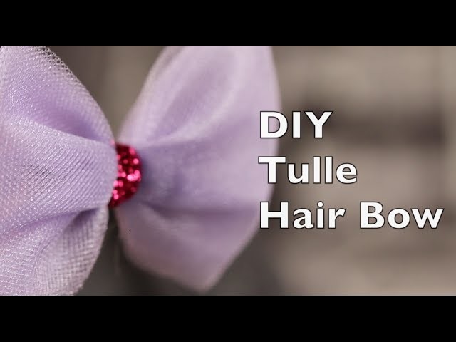 How To Make A Hair Bow Using Tulle