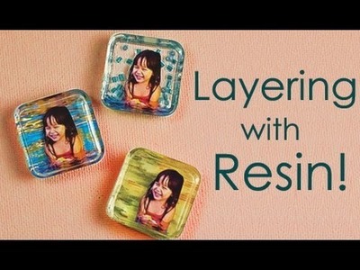 Layering Resin by Little Windows