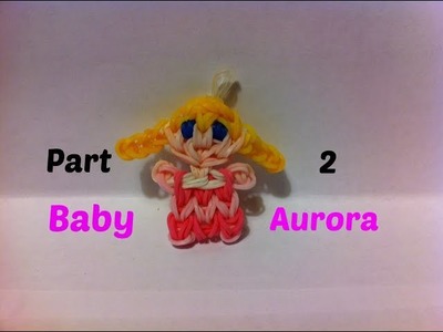 Rainbow Loom - Baby Aurora Part 2
