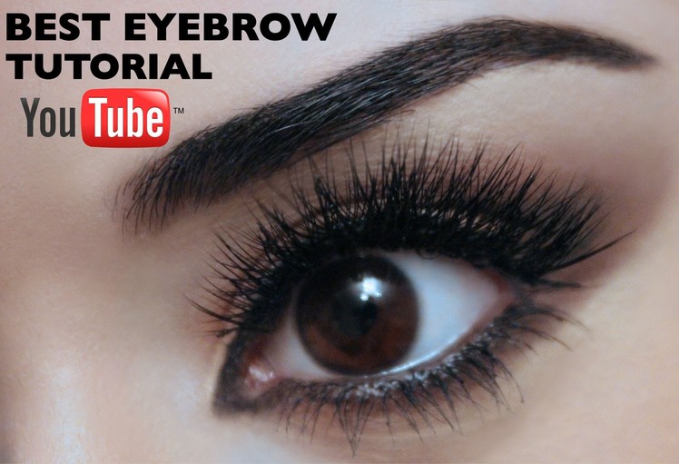 Best Eyebrow Tutorial On YouTube As Voted By YOU!
