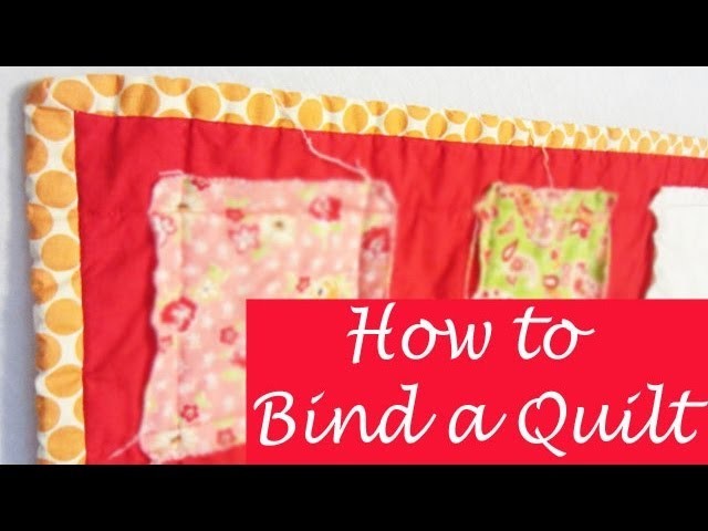 How to EASILY Bind a Quilt