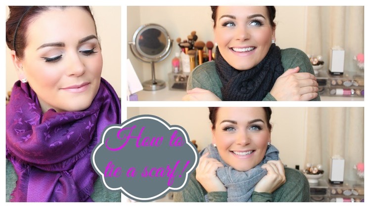 How To Tie Scarves 4 Different Ways!