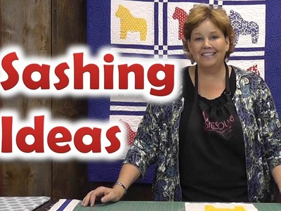 Quilt Sashing Ideas - Quilting Techniques