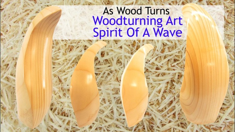 Woodturning Art - Spirit Of A Wave