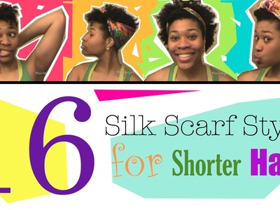 4 for 4! - 16 Silk Scarf Styles for Shorter Hair