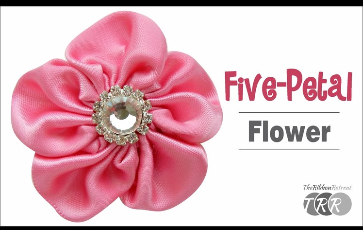 How to Make a Five Petal Flower - TheRibbonRetreat.com