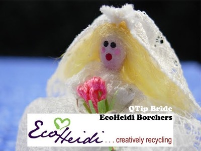 How to Make a Mini Doll from QTips by EcoHeidi Borchers