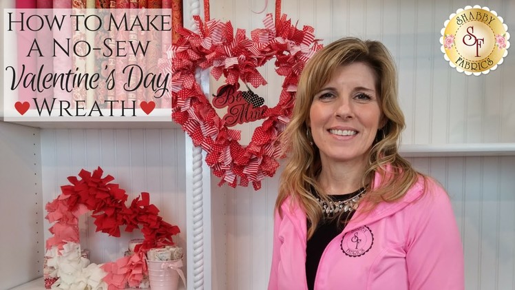How To Make a No-Sew Valentine's Day Wreath | Shabby Fabrics
